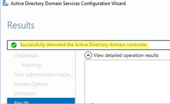 Successfully demoted the Active Directory Domain Controller