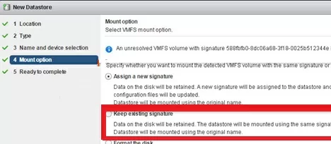 connect vmfs Keep the existing signature